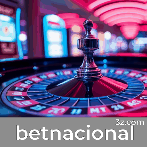 Promoções Betnacional: Estratégia e Valor Oculto